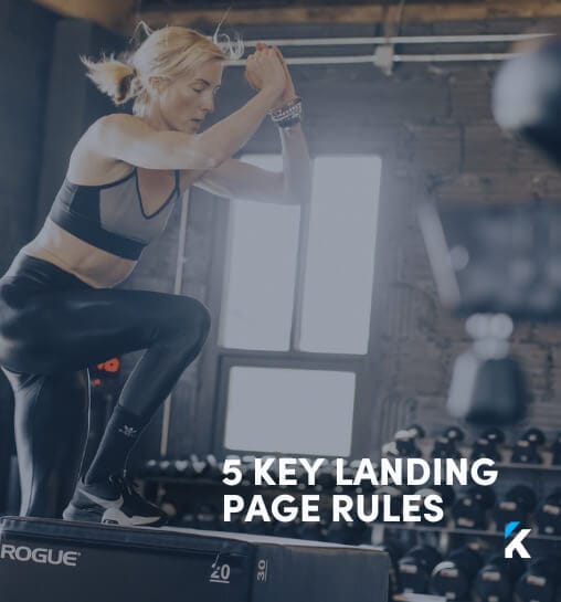 5 Key Landing Page Rules