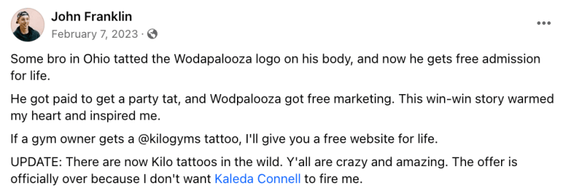 John Franklin post that says anyone who got a Kilo logo tattoo would get a free website for life