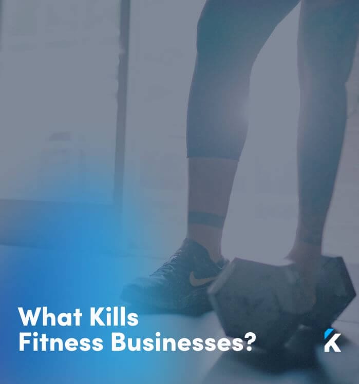 What Kills Fitness Businesses 10 Common Reasons for Gym Failures