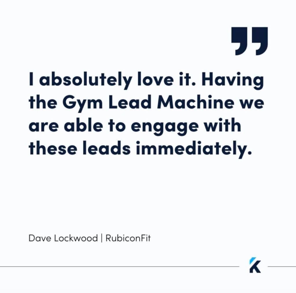 Dave Lockwood from RubiconFit quote about engaging with new leads