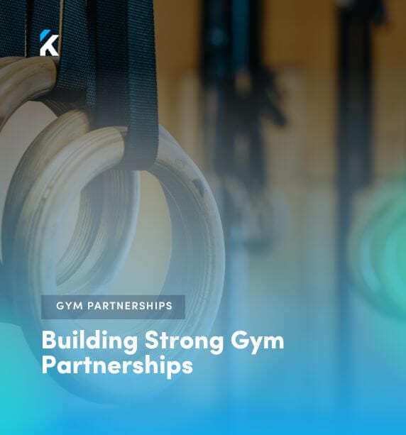 Building Strong Gym Partnerships How to Tackle Four Common Problems