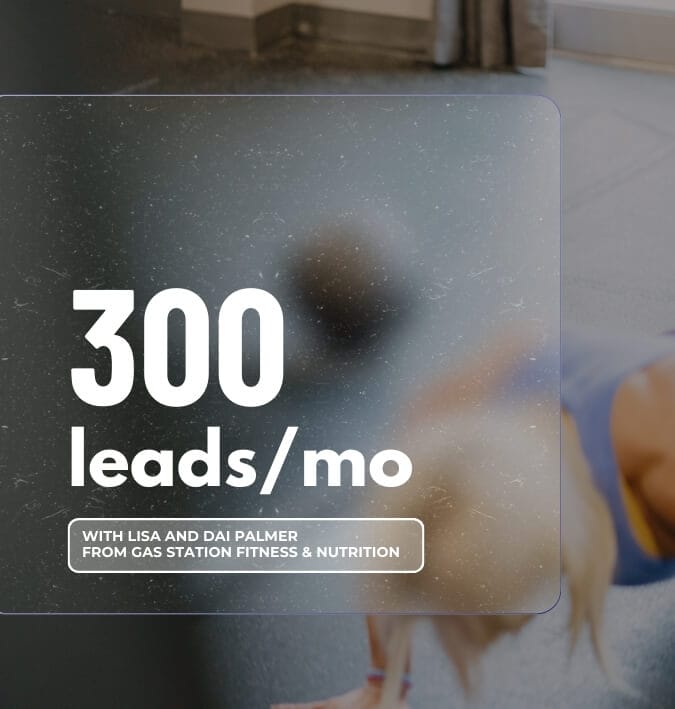 These gym owners get 300 leads a month 6