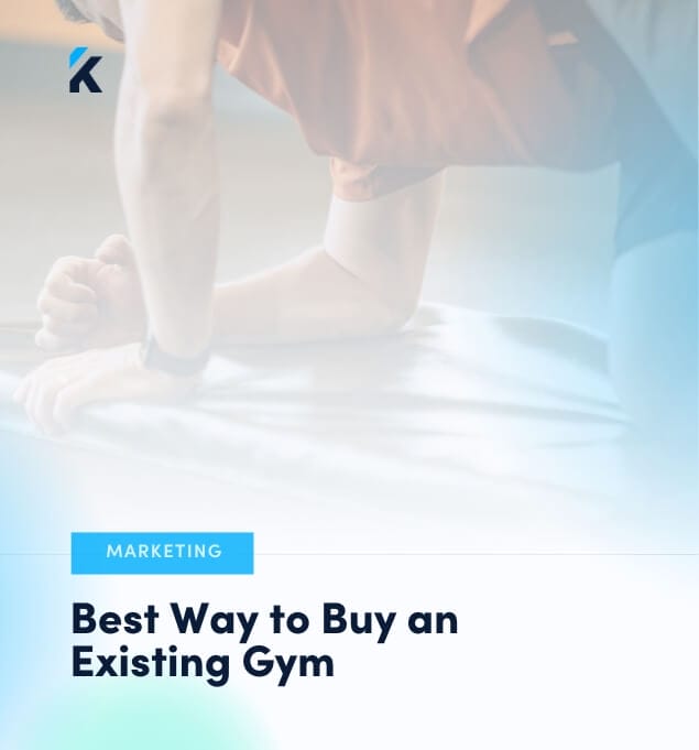 What’s the Best Way to Buy an Existing Gym
