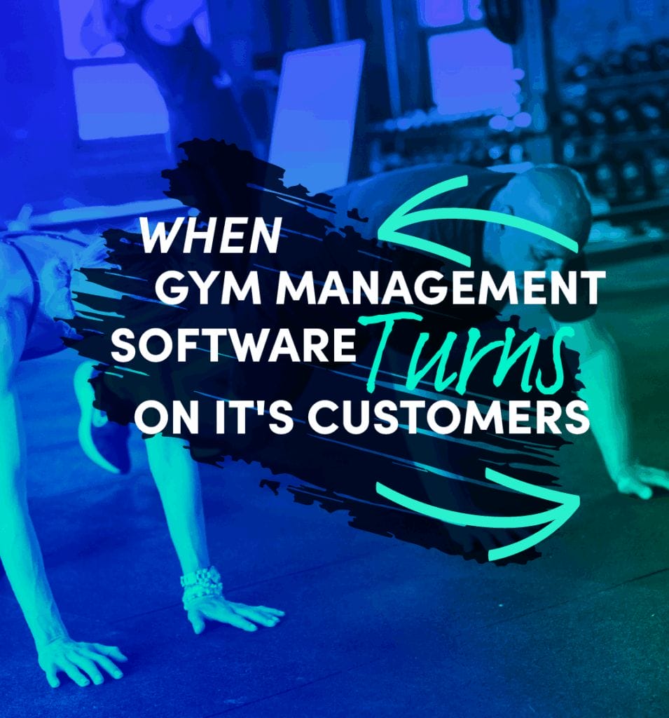 Kilo Blog When Gym Management Software Turns on its Customers